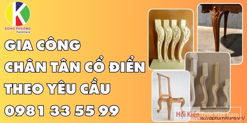 Gia công chân bàn ghế tân cổ điển tại Bình Dương