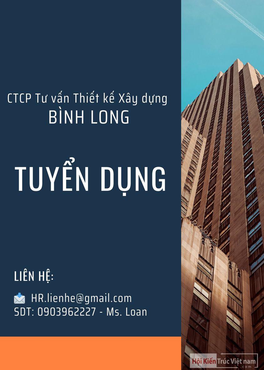 CTCT Tư Vấn Thiết Kế Xây Dựng Bình Long tuyển dụng các vị trí LƯƠNG CAO + PHÚC LỢI TỐT