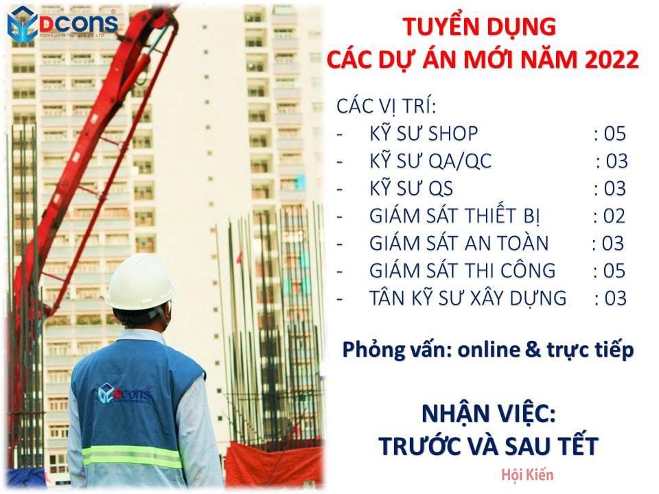 DCONS TUYỂN DỤNG CÁC DỰ ÁN MỚI NĂM 2022 KỸ SƯ XÂY DỰNG TẠI CÁC VỊ TRÍ KHÁC NHAU