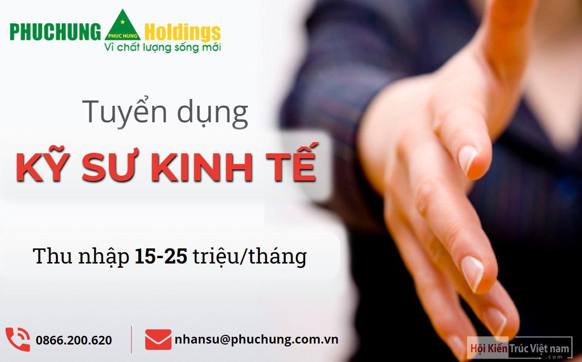 CÔNG TY CỔ PHẦN XÂY DỰNG PHỤC HƯNG HOLDINGS TUYỂN DỤNG